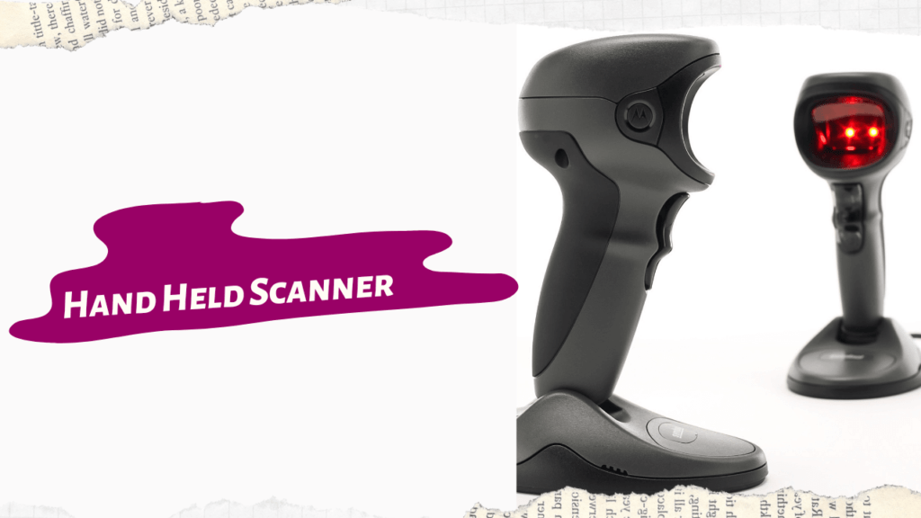 Hand Held Scanner