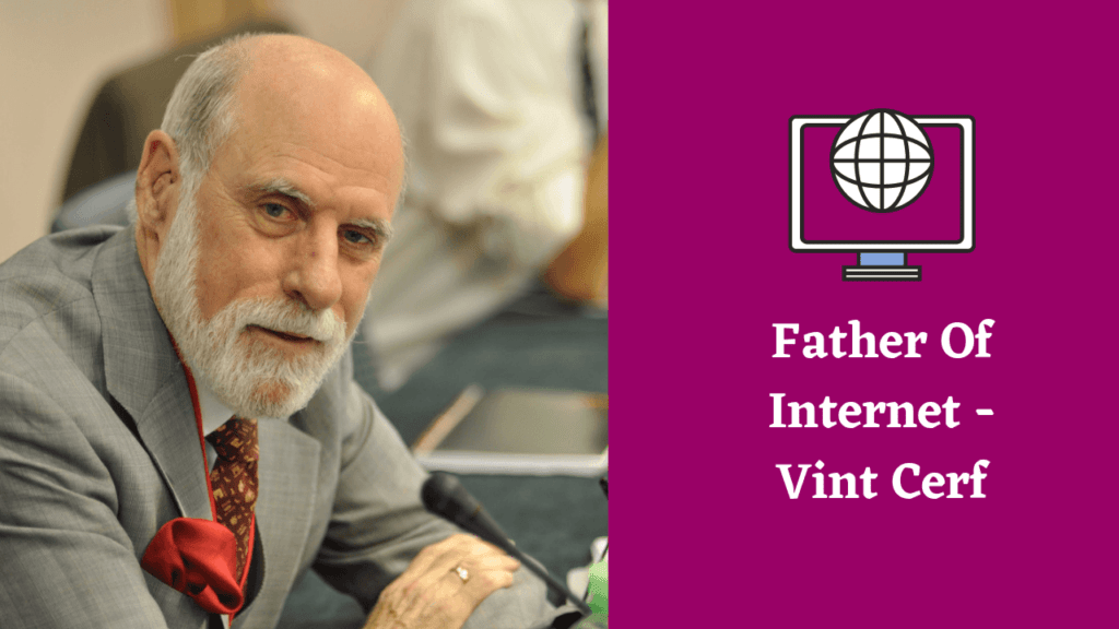 Vint Serf - इंटरनेट का बाप