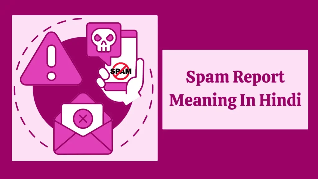 spam meaning in hindi, offensive meaning in hindi, scammer meaning in hindi, spam call meaning in hindi, offensive messages meaning in hindi, spam full form, spam report meaning, spam reports means, spam in hindi, spam report meaning in hindi, spam kya hota hai, suspected spam meaning in hindi, vishing meaning in hindi, report spam meaning in hindi, hindi meaning of spam, spam meaning in instagram, spam ka matlab, on a call meaning in true caller in hindi,
report spam meaning, spam ka hindi, spam kya hai, how to pronounce spam, voice phishing meaning in Hindi, not spam meaning in hindi,
spom meaning in Hindi, Hindi meaning of report, parchun meaning in hindi, it's spam meaning in hindi, spam ka hindi meaning, cb messages meaning in Hindi, spam in Hindi meaning,don't spam meaning in hindi, स्पैम मीनिंग इन हिंदी ऑन ट्रूकॉलर, Spam meaning, स्पैम कॉल क्या है, Spam Report Meaning in Hindi, Offensive messages meaning in Hindi, Spam Meaning In Hindi