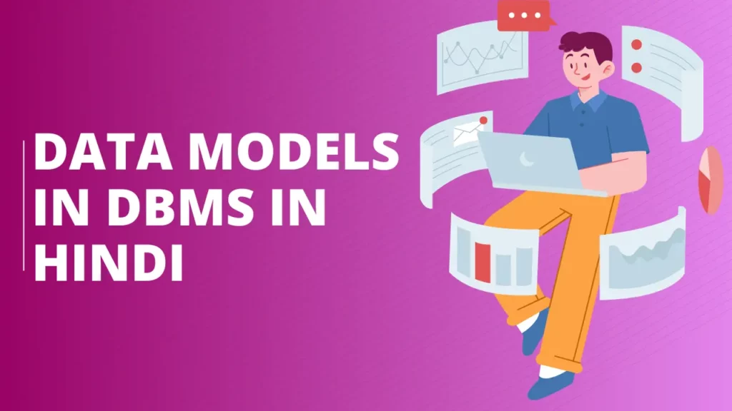 Data Models In DBMS In Hindi 