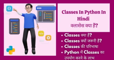 Classes In Python In Hindi, Class in Python in Hindi, Self in Python in Hindi, Class and object in Python,